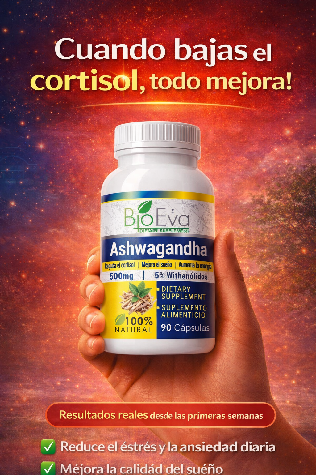 Ashwagandha: Estrés Bajo Control